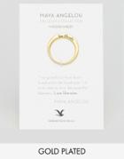 Maya Angelou Legacy By Dogeared Gold Plated Love Liberates Engraved Reminder Ring - Gold
