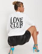 Missguided Love Club Slogan Oversized Tee In White