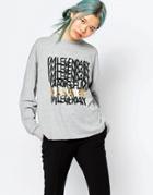 Monki I'm Legendary Slogan Sweatshirt - Gray Melange