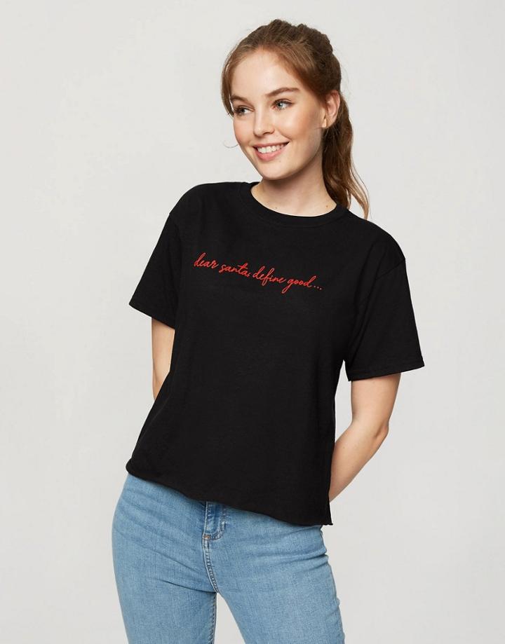 Miss Selfridge Dear Santa Define Good T-shirt In Black