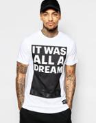 Hero's Heroine T-shirt It Was All A Dream - White