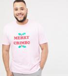 Asos Design Plus Holidays Relaxed T-shirt With Merry Crimbo Print - Pink