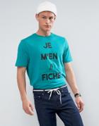Asos Relaxed T-shirt With Je M'en Fiche Print - Green