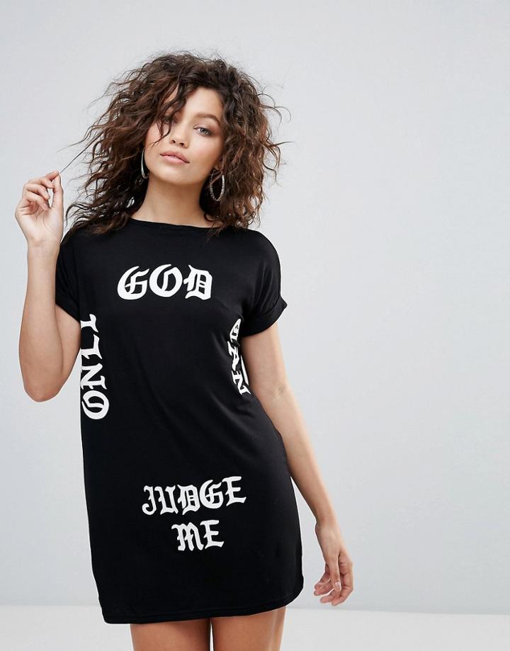 Lasula Only God Can Judge Tshirt Dress - Black