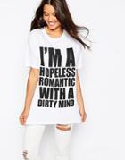 Asos Oversized T-shirt With Hopeless Romantic Print - White