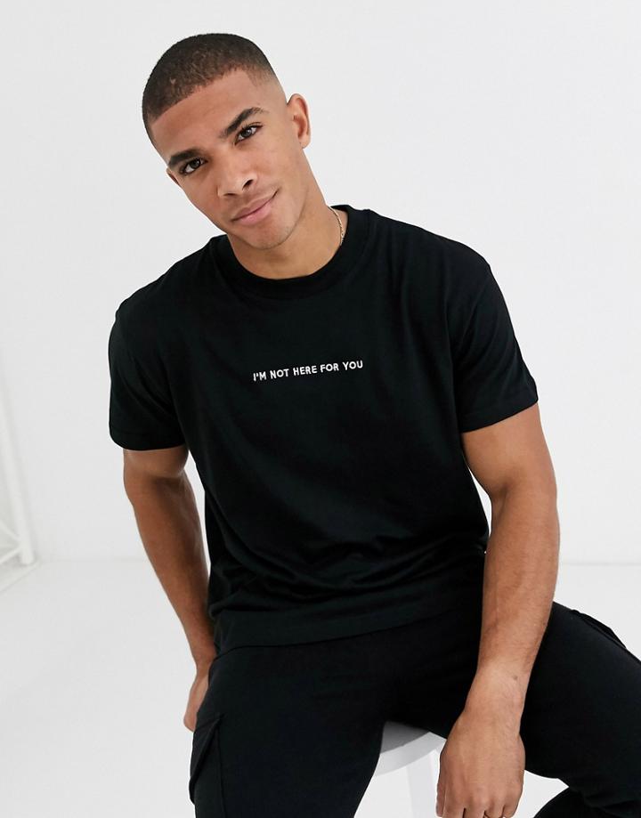 Night Addict Embroidered I'm Not Here For You Slogan T-shirt