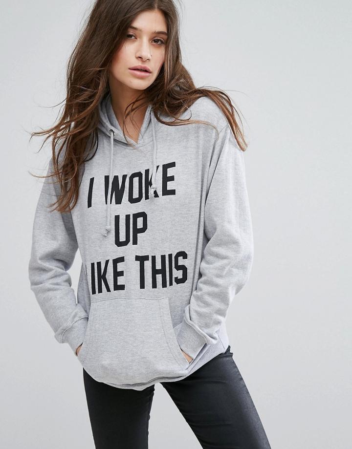 Parisian I Woke Up Like This Hoodie - Gray