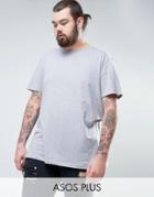 Asos Plus Longline T-shirt With Crew Neck - Gray