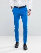 Asos Wedding Super Skinny Suit Pants In Bright Blue - Blue