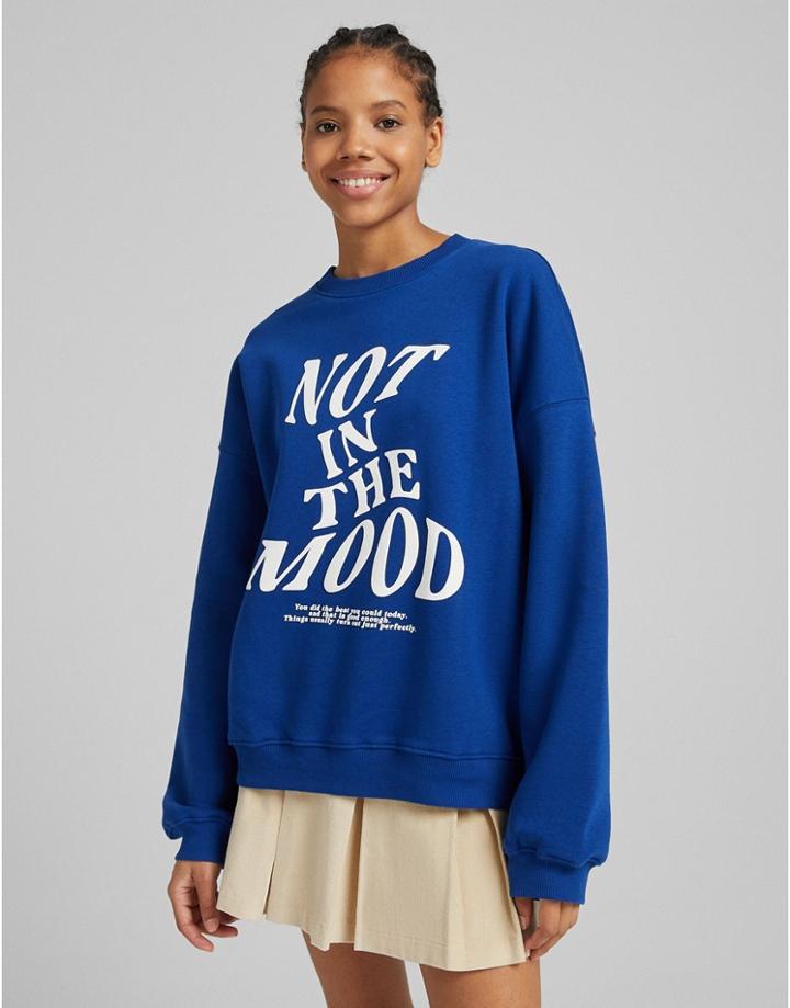 Bershka 70s Slogan Oversized Sweat In Cobalt-blues