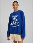 Bershka 70s Slogan Oversized Sweat In Cobalt-blues