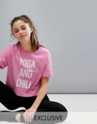 Twerk Out Yoga And Chill Cropped T-shirt In Pink - Pink