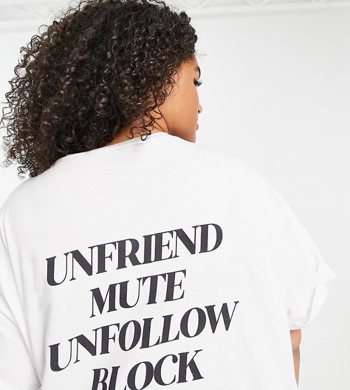 Asos Design Curve Oversized T-shirt With 'unfriend Mute Unfollow Block' Slogan In White-black