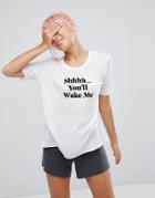 Wildfox Shh You'll Wake Me T Shirt - White