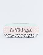 Sass & Belle Be Youtiful Glasses Case - Multi