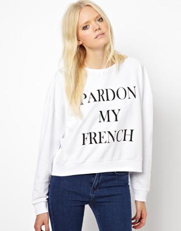 Just Female Pardon My French Sweatshirt
