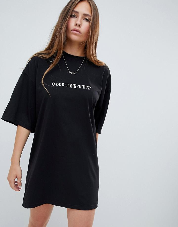 Missguided U Ok Hun Slogan T Shirt Dress In Black - Black