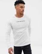 Night Addict Not Here For You Long Sleeve Top - White