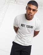 Brave Soul Not Today Slogan T-shirt-white