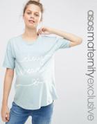 Asos Maternity Day Dreaming Slogan T-shirt - Blue