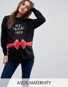 Asos Maternity Holidays Sweater With 'best Present Ever' Slogan - Black