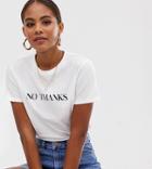 Asos Design Tall T-shirt With No Thanks Motif-white