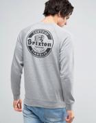 Brixton Soto Sweatshirt With Logo Back Print - Gray