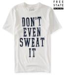Aeropostale Free State Don't Sweat It Graphic T