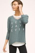 Goodhyouman Best Day Ever Pullover