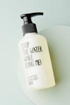 Stop The Water While Using Me! Liquid Hand & Body Soap