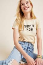 The Bee & The Fox Super Mom Graphic Tee