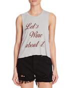 Project Social T Wine About It Printed Tank - Bloomingdale's Exclusive