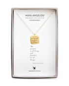 Dogeared Maya Angelou Legacy Collection Be Present. Necklace, 18