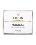 Dogeared Life Is Magical Bracelet