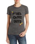 Bow & Drape Fries Over Guys Tee - 100% Exclusive