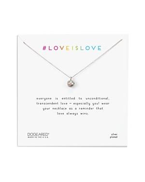 Dogeared Love Is Love Necklace In Sterling Silver, 16