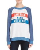 Wildfox America Wants Weekends Printed Sweatshirt