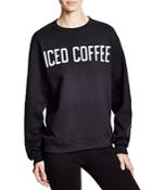 Private Party Iced Coffee Graphic Sweatshirt