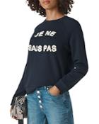 Whistles Je Ne Sais Pas Logo Sweatshirt