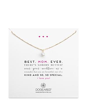 Dogeared Best. Mom. Ever. Pearl Pendant Necklace, 18