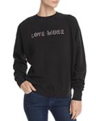 Spiritual Gangster Love More Embroidered Sweatshirt