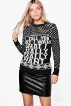 Boohoo Mya I'll Tell You What I Want Christmas Jumper Black