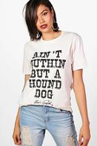 Boohoo Elvis Ain't Nothing But A Hound Dog Tee
