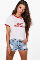 Boohoo Nadia Bad Ass Slogan Ringer Tee