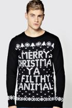 Boohoo Merry Christmas Ya Filthy Animal Jumper Black