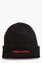 Boohoo Man Certified Insert Caption Embroidered Beanie