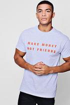 Boohoo Make Money Slogan Print T-shirt