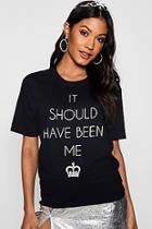 Boohoo Beth It Should Have Been Me Slogan Tee