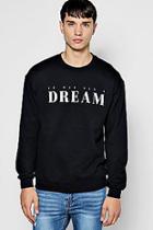 Boohoo It Was All A Dream Sweater