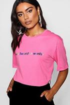 Boohoo Some Heartfelt Words Slogan T-shirt